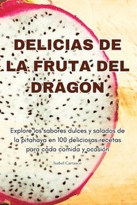bokomslag Delicias de la Fruta del Dragn