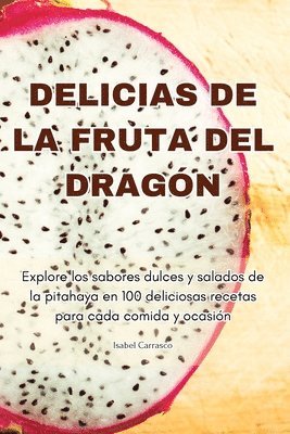 Delicias de la Fruta del Dragn 1