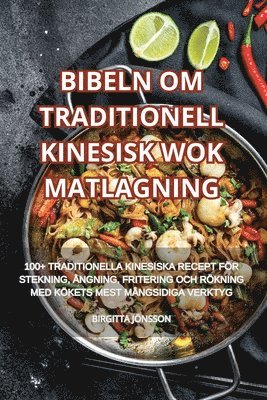 Bibeln Om Traditionell Kinesisk Wok Matlagning 1