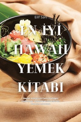 bokomslag En &#304;y&#304; Hawaii Yemek K&#304;tabi