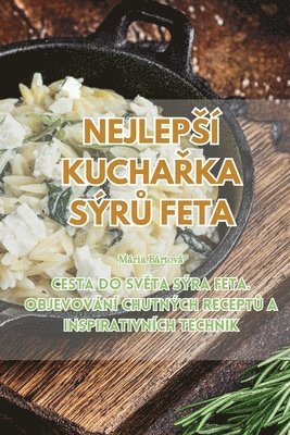 Mária Bártová, Mária Bártová - Nejlepsí KuchaŘka SýrŮ Feta, Häftad