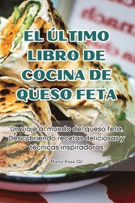 María Rosa Gil - Último Libro de Cocina de Queso Feta, Häftad
