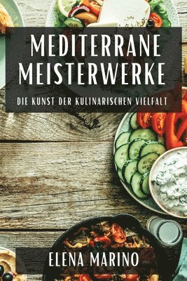 bokomslag Mediterrane Meisterwerke