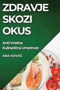 bokomslag Zdravje skozi Okus