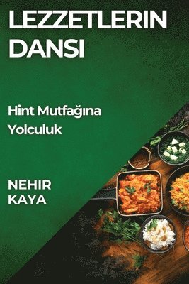 bokomslag Lezzetlerin Dans&#305;