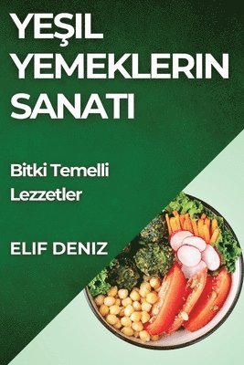 bokomslag Ye&#351;il Yemeklerin Sanat&#305;