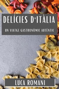 bokomslag Delcies d'Itlia