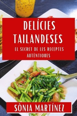 Sònia Martínez - Delícies Tailandeses, Häftad