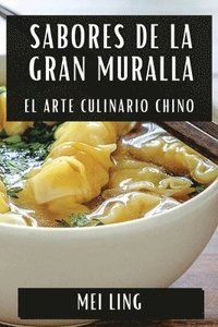 bokomslag Sabores de la Gran Muralla