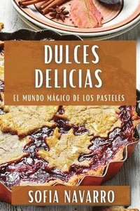 bokomslag Dulces Delicias