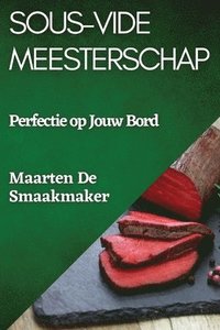 bokomslag Sous-Vide Meesterschap