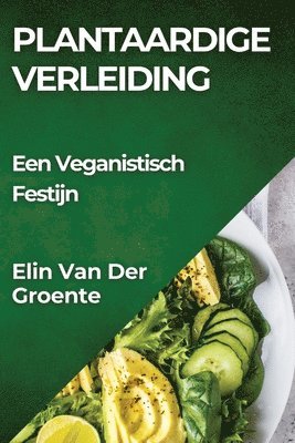 bokomslag Plantaardige Verleiding