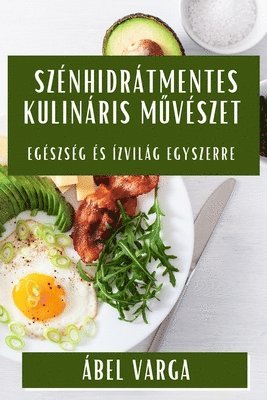 Sznhidrtmentes Kulinris M&#369;vszet 1