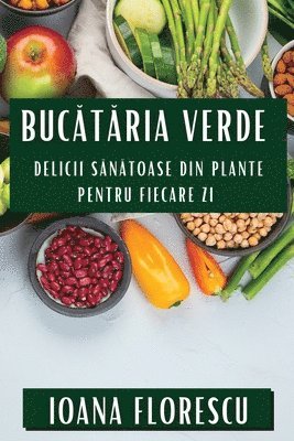 bokomslag Buc&#259;t&#259;ria Verde