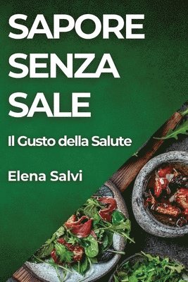 bokomslag Sapore Senza Sale