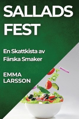 Emma Larsson - Sallads Fest, Häftad