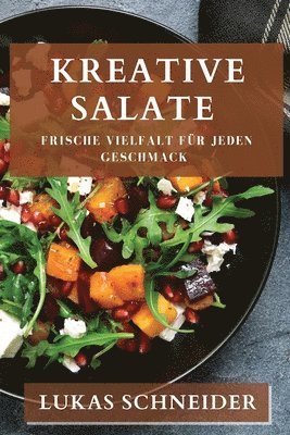 Kreative Salate