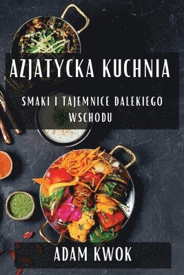 bokomslag Azjatycka Kuchnia