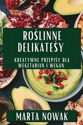 bokomslag Ro&#347;linne Delikatesy