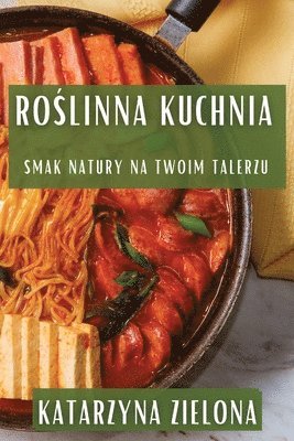 Ro&#347;linna Kuchnia 1