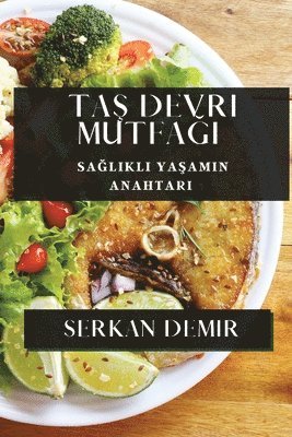 bokomslag Ta&#351; Devri Mutfa&#287;&#305;