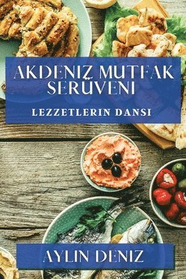 bokomslag Akdeniz Mutfak Serveni