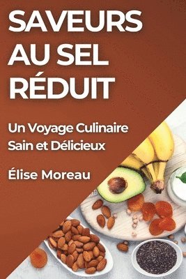 Élise Moreau - Saveurs au Sel Réduit, Häftad