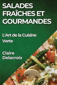 bokomslag Salades Fraches et Gourmandes