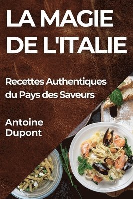 bokomslag La Magie de l'Italie