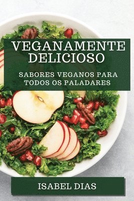 Isabel Dias - Veganamente Delicioso, Häftad