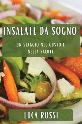 Luca Rossi - Insalate da Sogno, Häftad