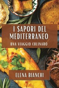 bokomslag I Sapori del Mediterraneo