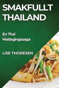 bokomslag Smakfullt Thailand