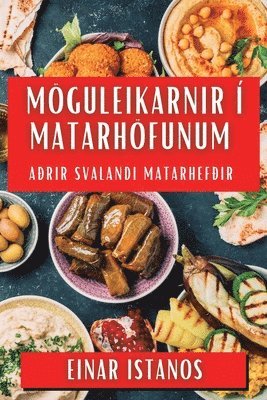 bokomslag Mguleikarnir  Matarhfunum