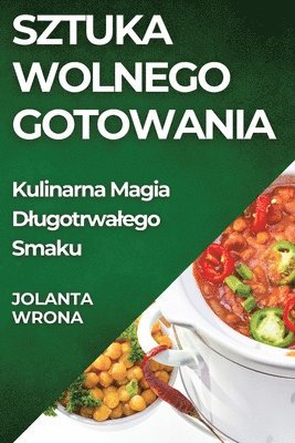 bokomslag Sztuka Wolnego Gotowania