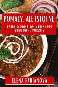 bokomslag Pomaly, ale Istotne