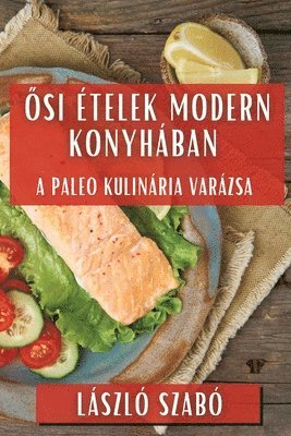?si Ételek Modern Konyhában 1