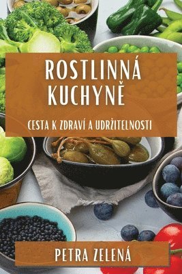 bokomslag Rostlinn Kuchyn&#283;