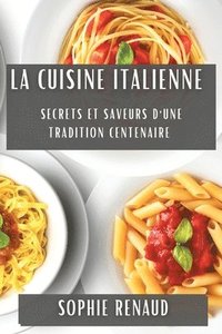 bokomslag La Cuisine Italienne