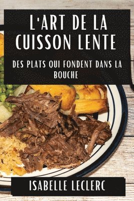 bokomslag L'Art de la Cuisson Lente