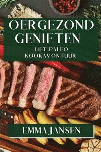 bokomslag Oergezond Genieten