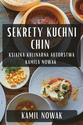 Sekrety Kuchni Chin 1