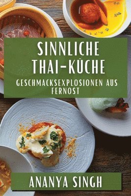 bokomslag Sinnliche Thai-Kche