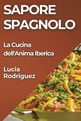 Lucia Rodriguez - Sapore Spagnolo, Häftad