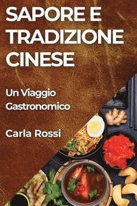 bokomslag Sapore e Tradizione Cinese