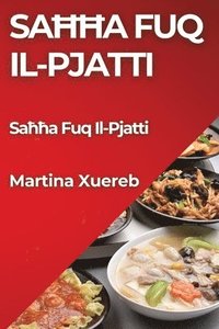 bokomslag Sa&#295;&#295;a Fuq Il-Pjatti