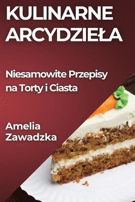 bokomslag Kulinarne Arcydziela