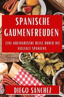 bokomslag Spanische Gaumenfreuden