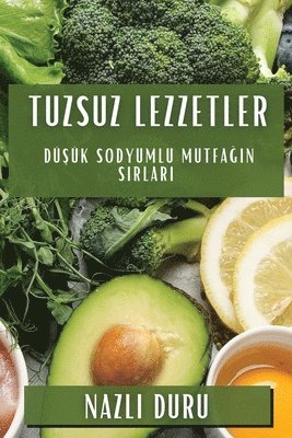 bokomslag Tuzsuz Lezzetler