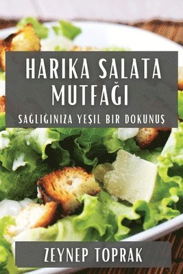 Harika Salata Mutfa&#287;&#305; 1